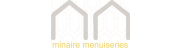 MENUISERIE MINAIRE