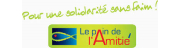 LE PAIN DE L'AMITIE