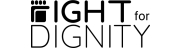 Fight for Dignity